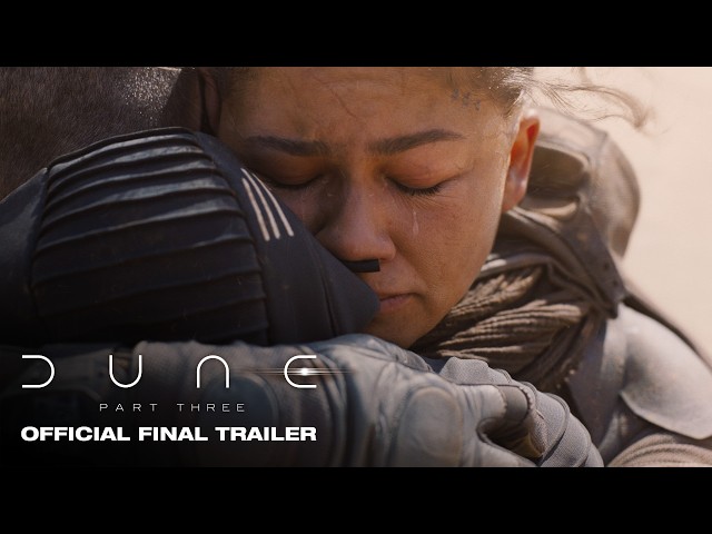 Dune: Part Three | Final Trailer Video Thumbnail