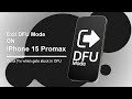 How To Exit DFU Mode on iPhone 15 Pro Max   Step by Step Guide