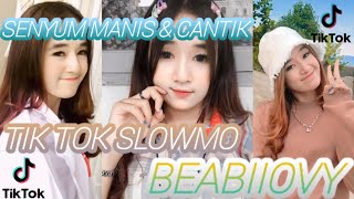 #tiktokbeabiiovy#TIKTOK KUMPULAN TIK TOK SLOWMO BEABIIOVY  SENYUM MANIS & CANTIK TERBARU PART 8