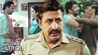 When a lie breaks the oldest of relationships | Crime Patrol 2.0 l crime series | New full episode