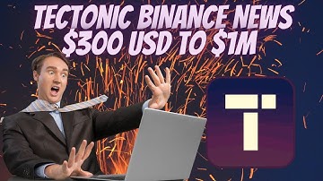 HOW MANY TECTONIC COINS NEEDED TO BECOME A MILLIONAIRE | BINANCE LISTING