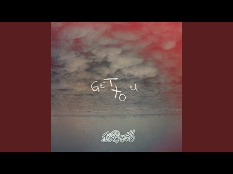 Get To U (Original Mix)