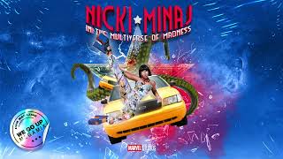 Nicki Minaj - We Go Up (Nicki Minaj In The Multiverse Of Madness Megamix)