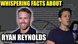 Whispering Facts about Ryan Reynolds from Wikipedia for 18 Minutes (ASMR)