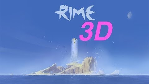 (2017) Rime: Demo gameplay Part I - Utra Mode in 4K UHD On PC With TriDef® 3D