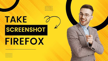How to Take Screenshot in Firefox Browser in 2022