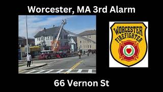 Worcester, MA 3rd Alarm Fireground Audio 4/14/25