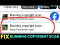 Facebook Running Copyright Scan Loop? | Fix Upload Block Fast | Stop “Keep Facebook Open” Error ✅