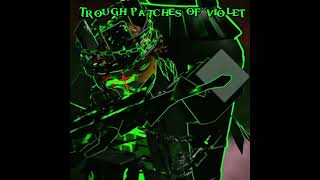 เพลงOriginal author@pouriaSFMSTHROUGH PATCHES OF