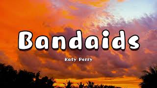 Katy Perry  Bandaids s