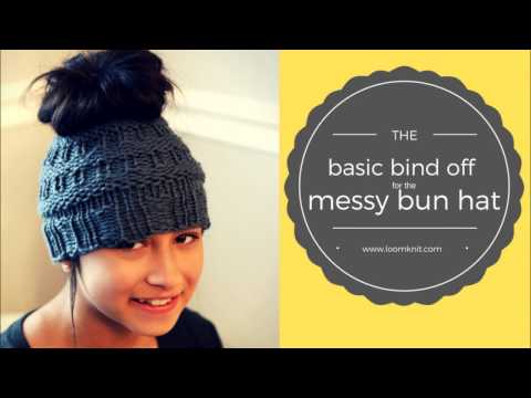 Messy Bun: Basic Bind off
