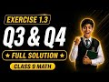 Class 9 Math Exercise 1.3 Question 3 & Question 4 (Ex 1.3 Q3 & Q4) | Full Solution