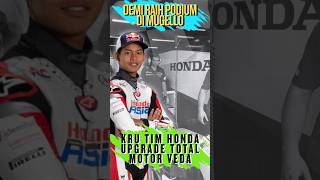 Tim Honda Upgrade total Motor Veda Demi Podium di mugello #moto3 #beritamotogp #motogp #vedaega