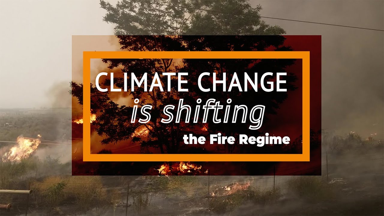 Climate Change is Shifting the Fire Regime
