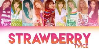 TWICE (트와이스) - STRAWBERRY | Color Coded Lyrics (KOR/ROM/PT-BR)