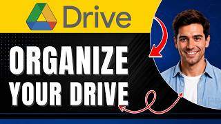 How to Organize Your Google Drive Easily 2026