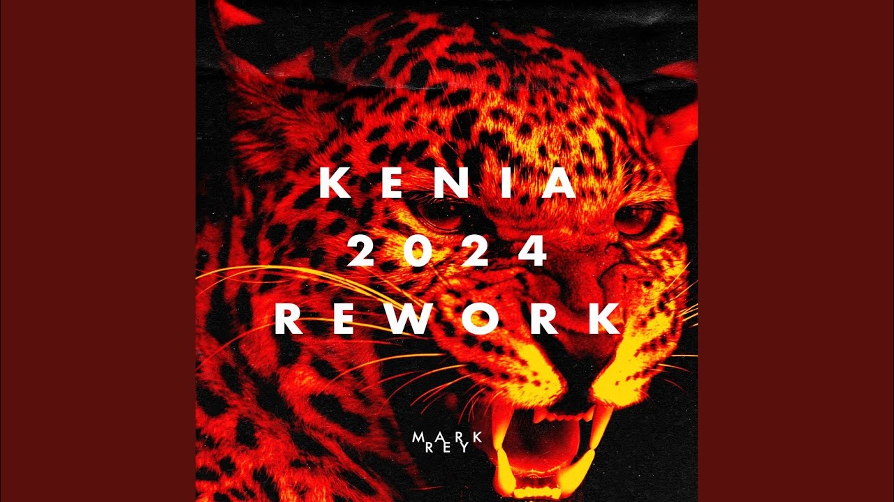 Ver Kenia (2024 Rework) en YouTube Ver Kenia (2024 Rework) en YouTube