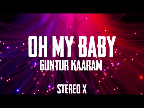 Guntur Kaaram - Oh My Baby (Lyric's)