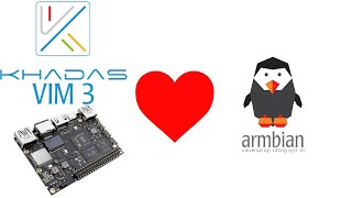Armbian on the Khadas VIM3