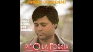 Amore Guardami - Pino La Forgia.wmv chords