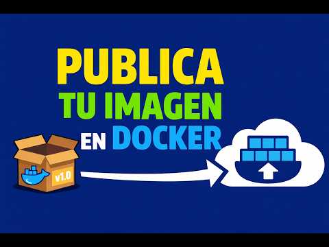 💥 Publica tu Imagen en Docker Hub