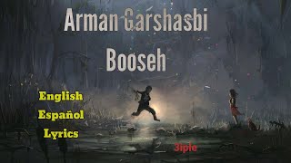 Arman Garshasbi _ Booseh (English & Español Lyrics)آرمان گرشاسبی، بوسه، با ترجمه