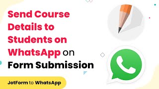 Send Course Details to Students on WhatsApp on Form Submission