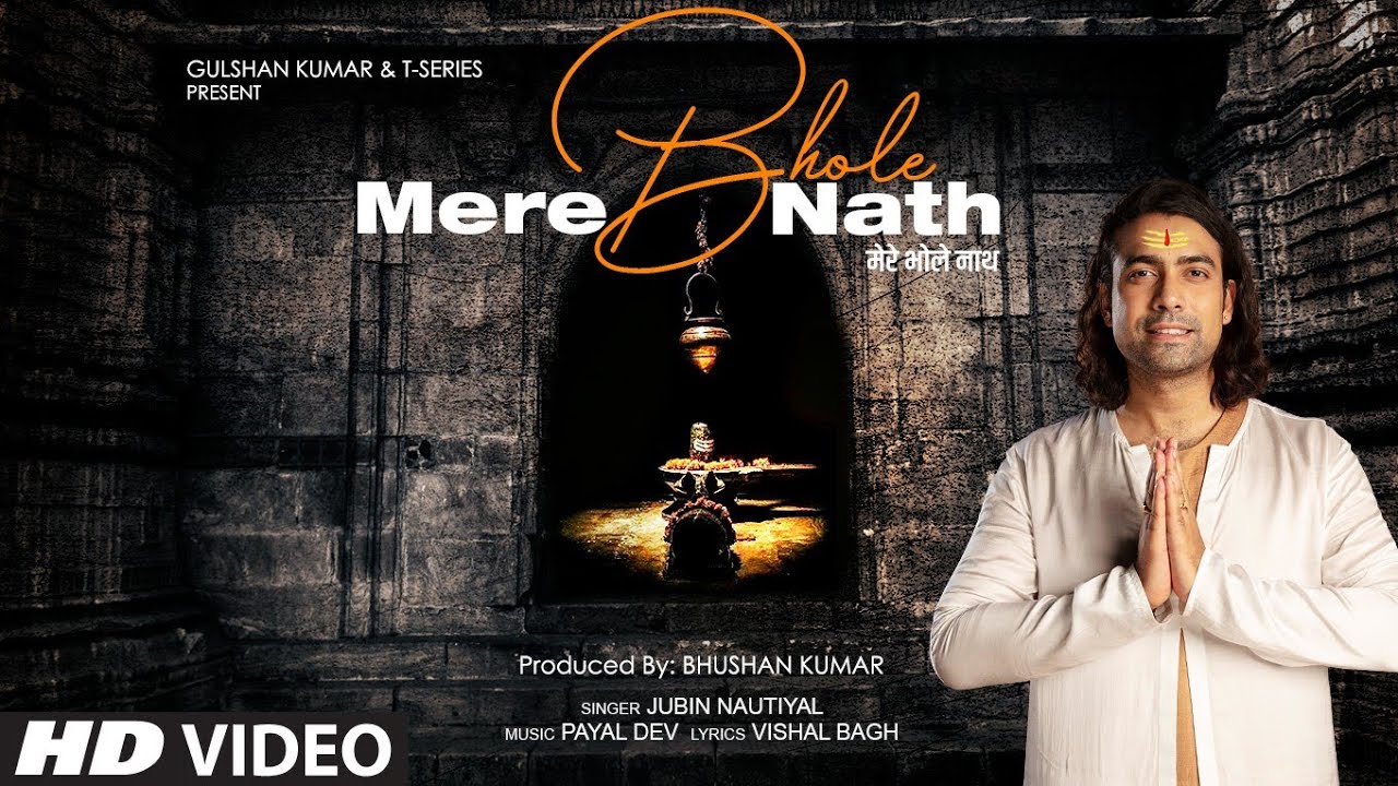 ⁣Mere Bhole Nath (Video) Jubin Nautiyal | Payal Dev, Vishal Bagh | Devotional Song | Bhushan Kumar