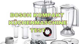 Bosch Compact Kitchen Machine Review - YouTube