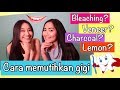 CARA MEMUTIHKAN GIGI ft. Isviandina | Clarin Hayes