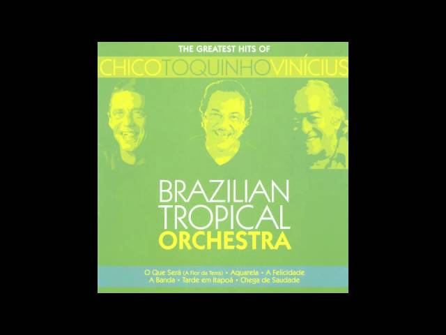 Brazilian Tropical Orchestra - Tarde Em Itapoã
