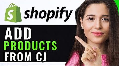 ADD PRODUCTS FROM CJ DROPSHIPPING TO SHOPIFY! (QUICK & EASY)