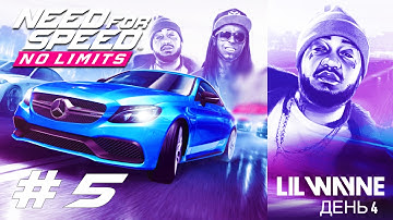 Need For Speed No Limits #5 Лил Уэйн ДЕНЬ 4 | Lil Wayne DAY 4 Геймплей Прохождение