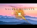 SACRED MOMENTS - Spirit Soaking Soft Piano - Instrumental & Vocals I In His Presence