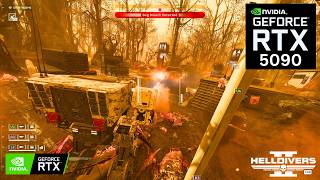 HELLDIVERS 2: BORE ROCK on RTX 5090 32GB (4K Maximum Graphics)