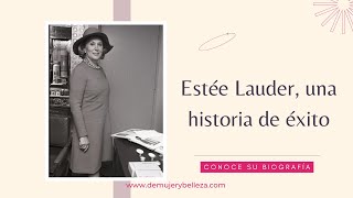 Biografia de Estee Lauder en español