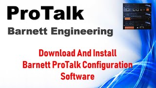 Download And Install Barnett ProTalk Configuration Software screenshot 2