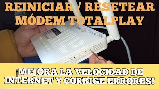 CÓMO RESETEAR MÓDEM TOTALPLAY (ROUTER)