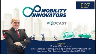 E027 - Public transit agencies will need to follow innovative approaches | Khaled Shammout screenshot 5