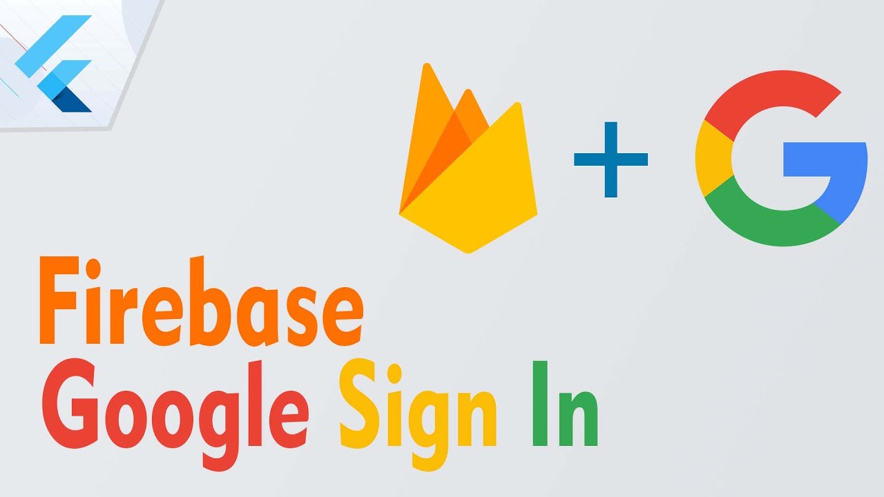 Flutter With Firebase Google Sign-in - Flutter Tutorial