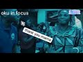 Oku in focus appreciated by the community