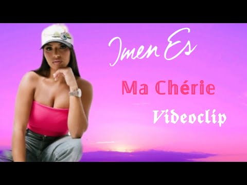 Imen Es Ma Chérie Clip Vidéo