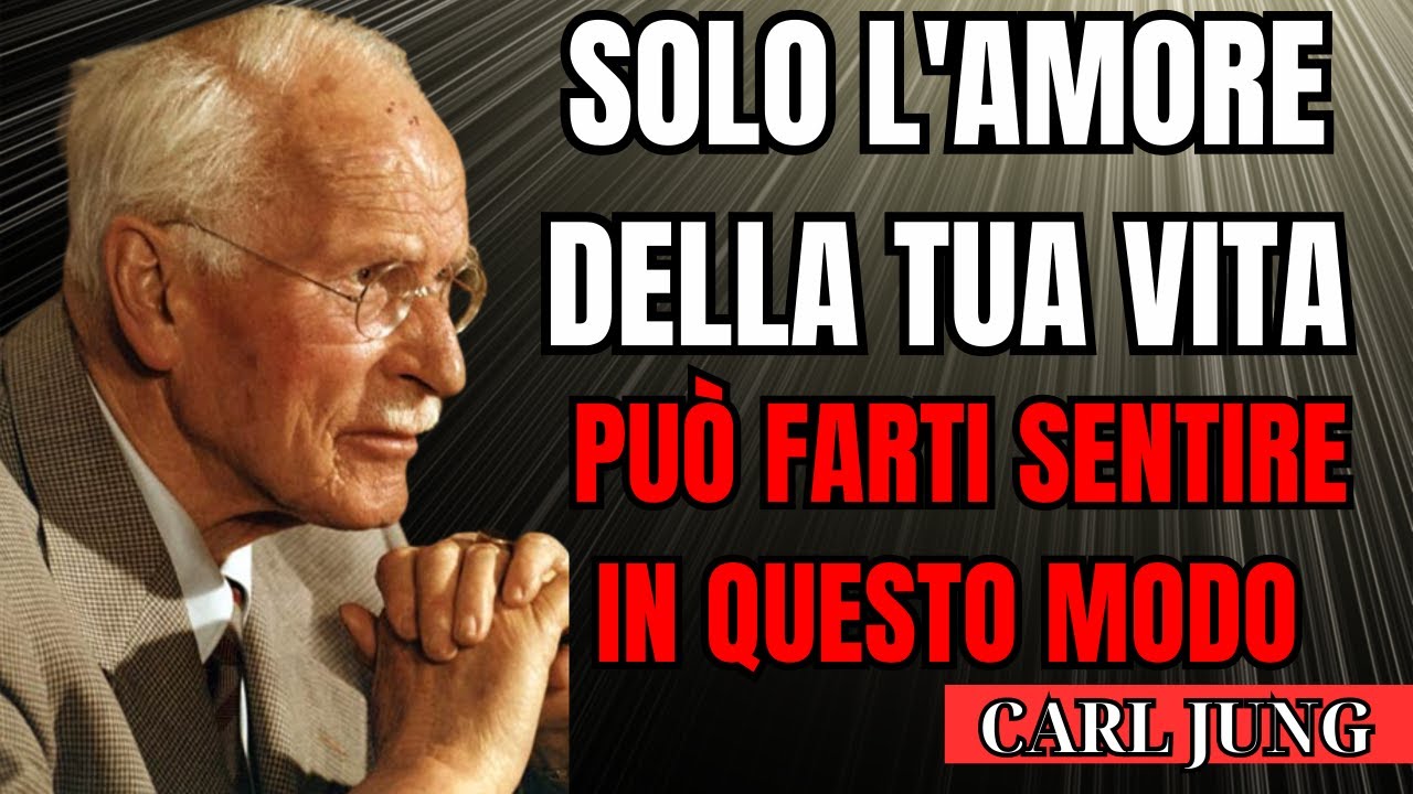 5 segnali che questa persona è l’amore della tua vita | Carl Jung