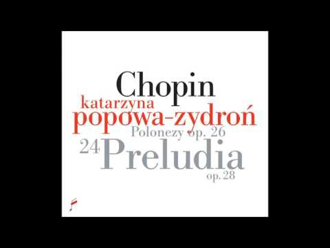 Katarzyna Popowa- Zydroń plays Chopin's Prelude in D minor Op. 28 No. 24