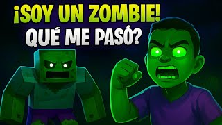 Me pasó Minecraft pero Soy un zombie mutante