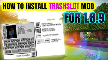 How to Install TrashSlot mod for Minecraft 1.8.9 in 2021