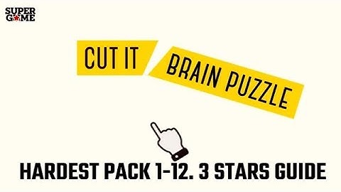 Cut It: Brain Puzzles HARDEST 1 Pack Level 1-12. 3 Stars Walkthrough