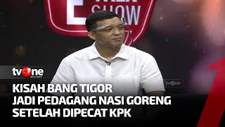 Sang Pemburu Koruptor Banting Setir Jadi Pedagang Nasi Goreng | E-Talkshow tvOne