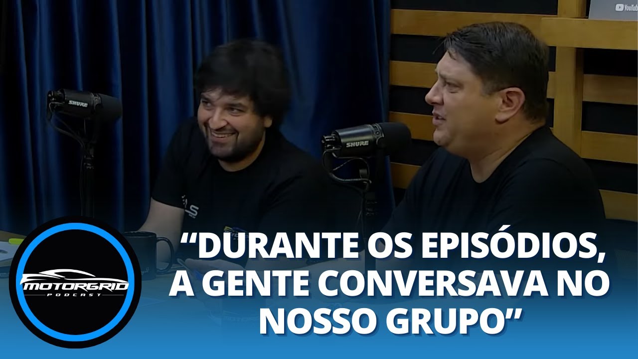 Bastidores do Podcast: “Durante os episódios, a gente conversava no nosso grupo” | Motorgrid Podcast