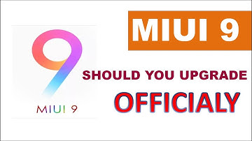 MIUI 9 Global Rom For Redmi Note 4,Redmi 4,Redmi 4A,Mi Mix 2,Mi Mix,Mi Max 2,Mi Max, Redmi Y1: Hindi